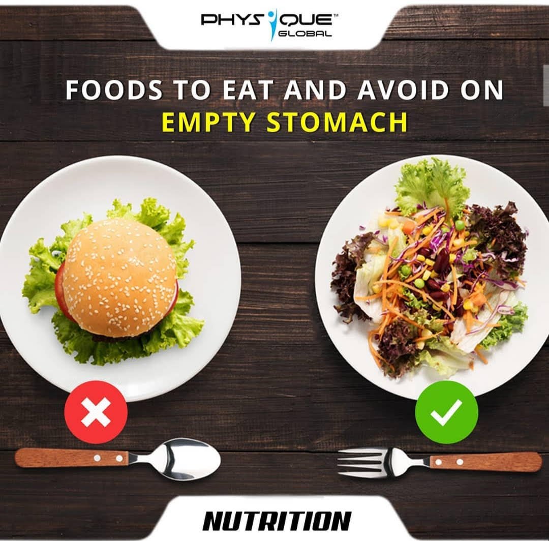 Foods To Eat And Avoid On Empty Stomach Physique Global 0624