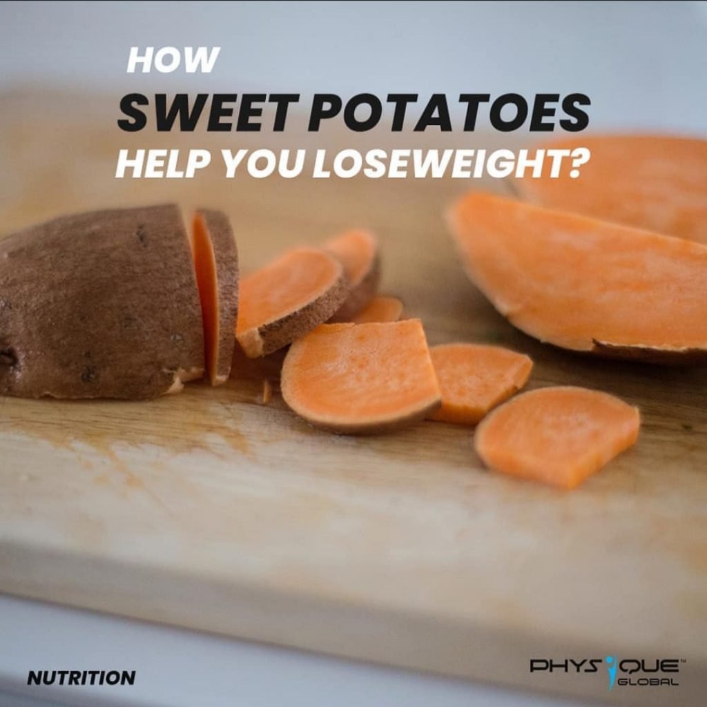 How Sweet potatoes help you lose weight? | Physique Global
