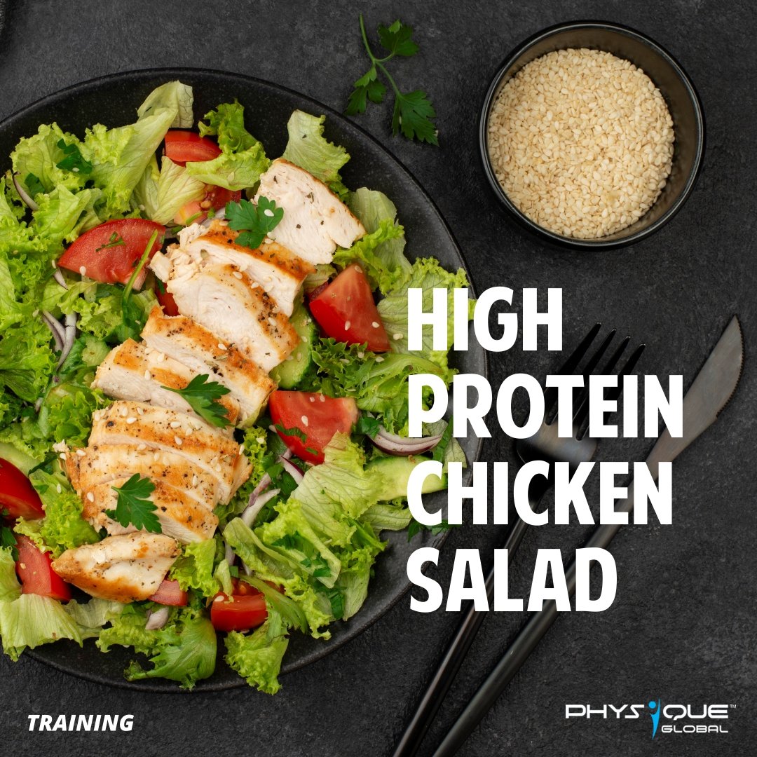 High Protein Chicken Salad | Physique Global